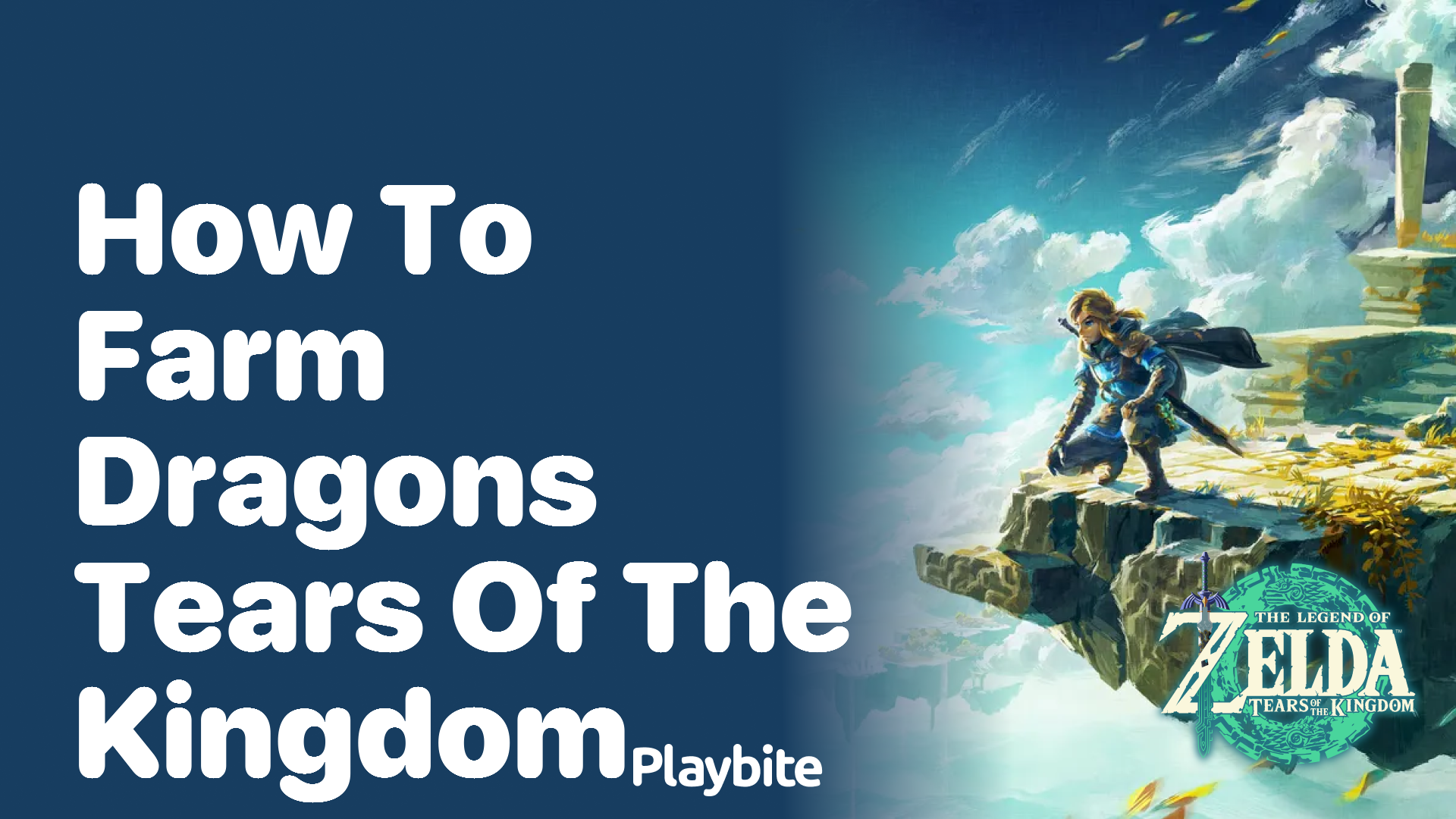 How to Farm Dragon&#8217;s Tears in Tears of the Kingdom