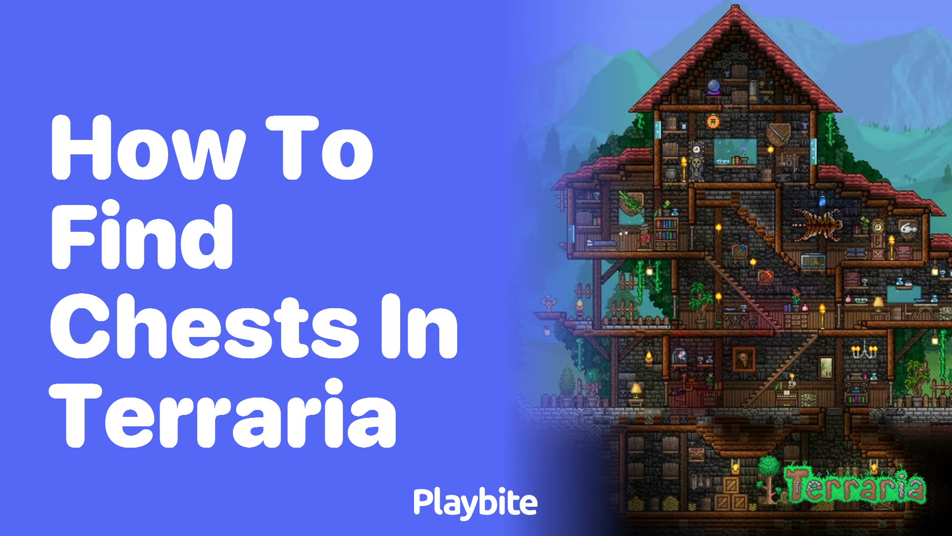 How to find chests in Terraria