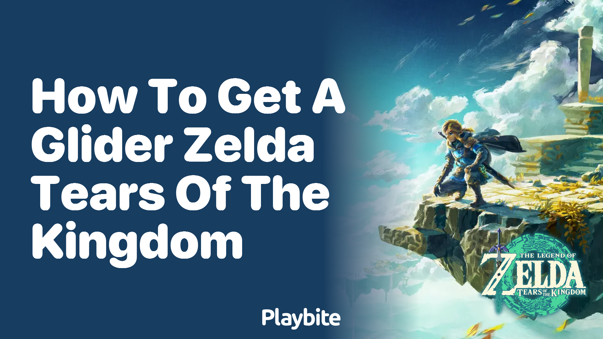 How to Get a Glider in Zelda Tears of the Kingdom Playbite