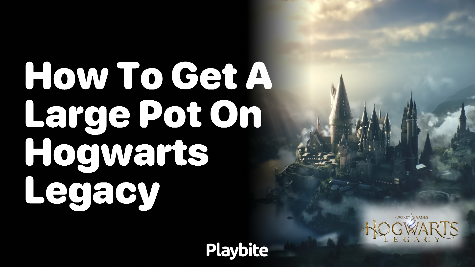 How to Get a Large Pot on Hogwarts Legacy