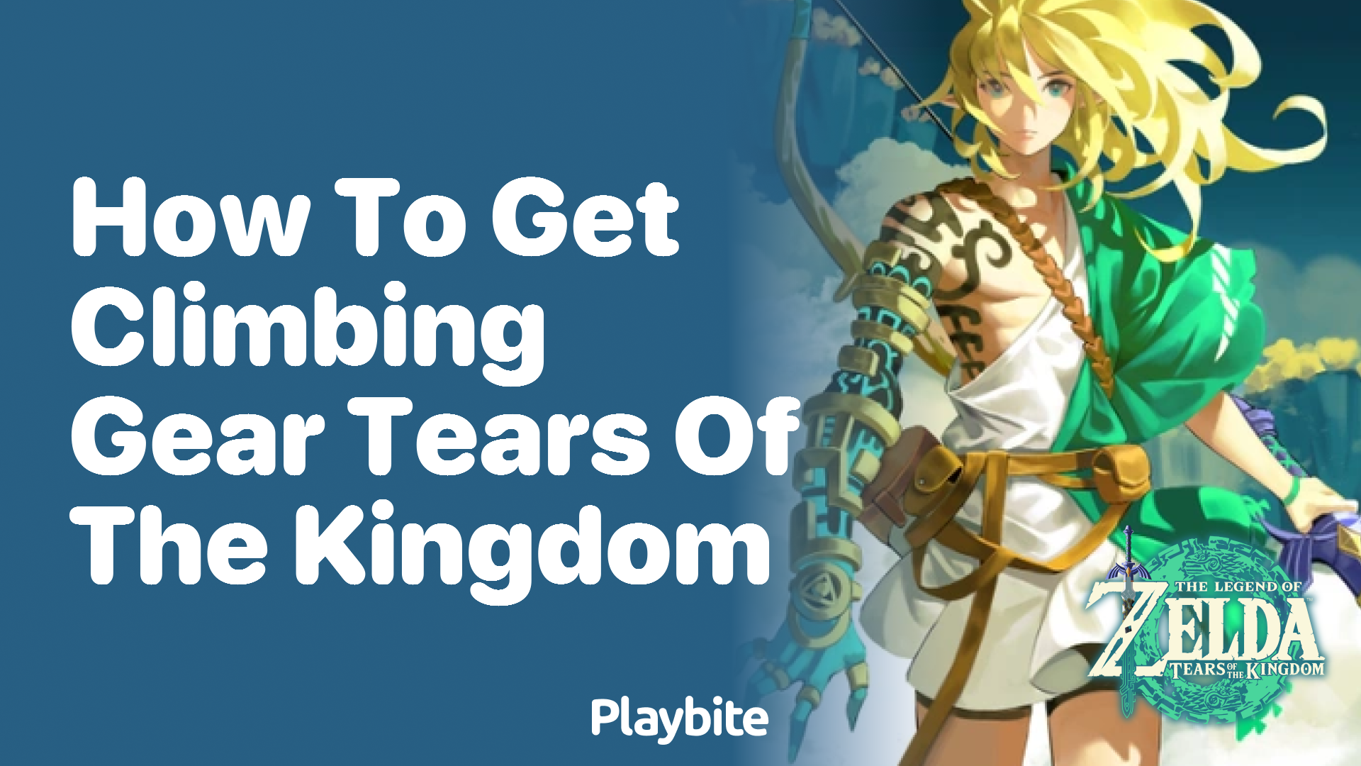 How to Get Climbing Gear in Tears of the Kingdom Playbite