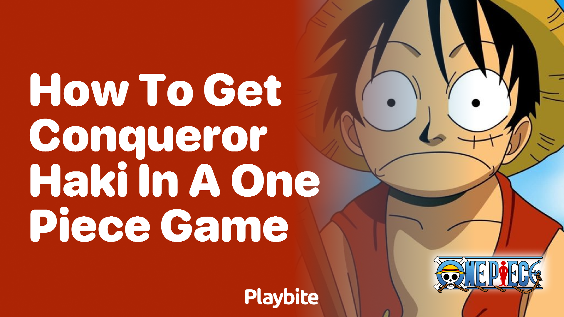 How to Unlock Conqueror’s Haki in a One Piece Game