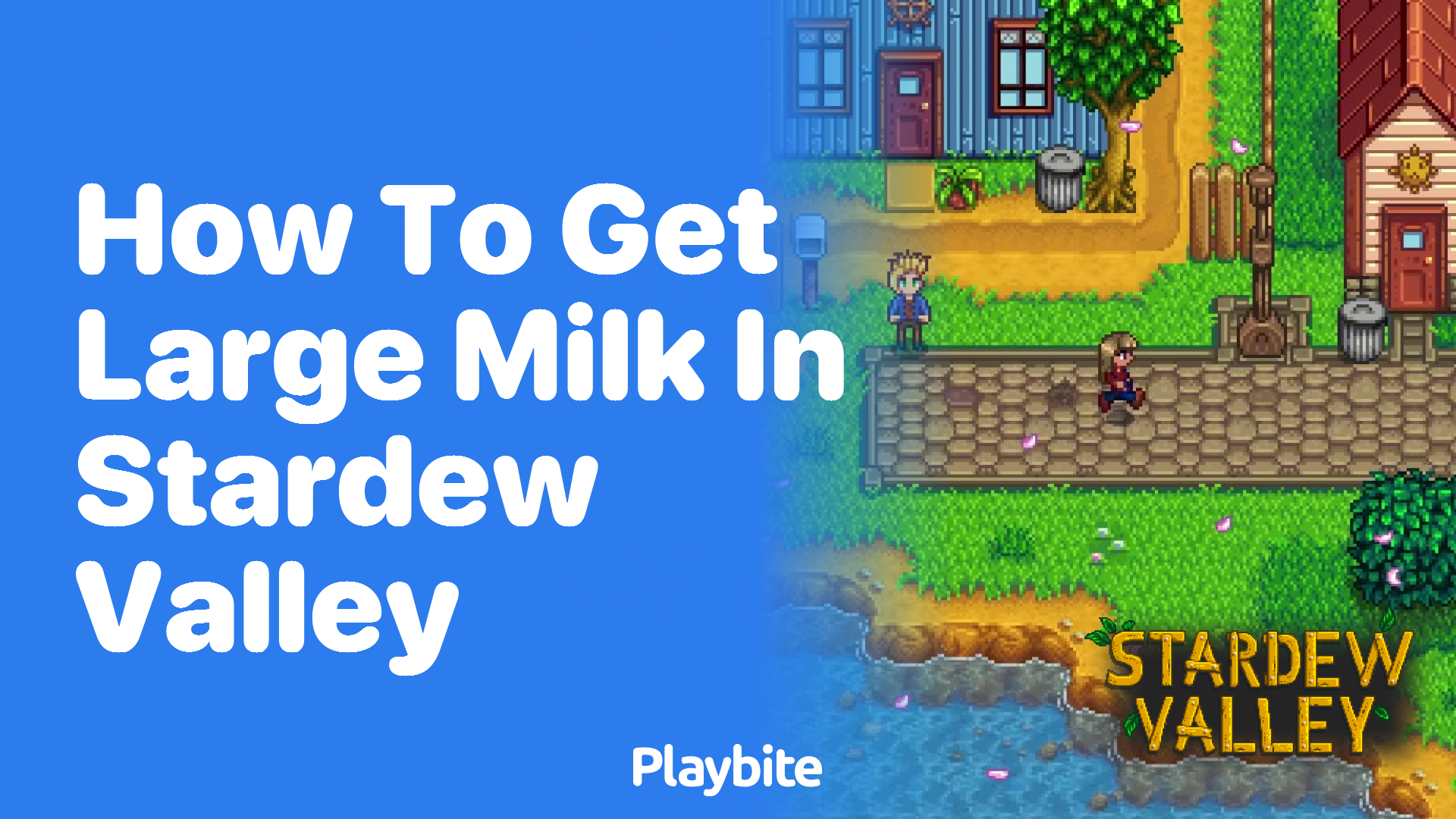 How to Get Large Milk in Stardew Valley