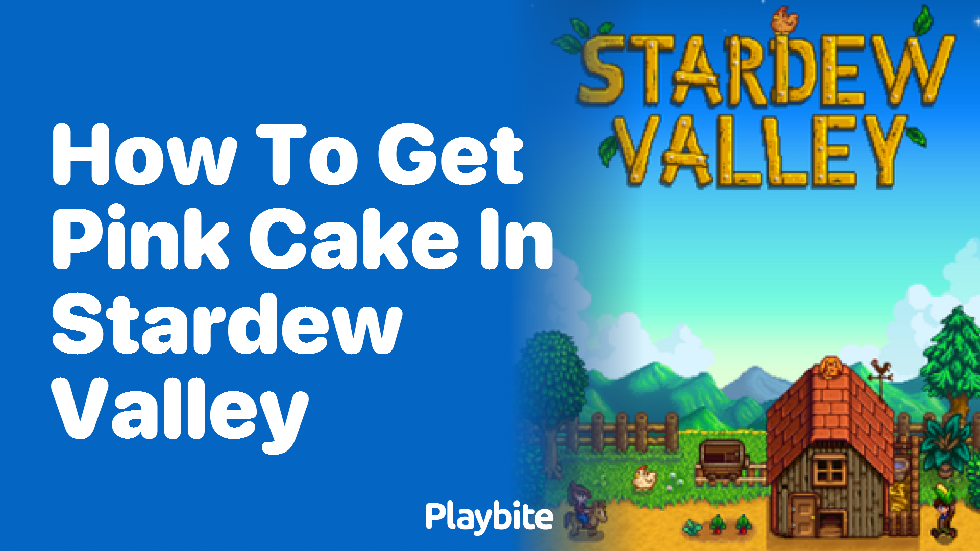 How to Get Pink Cake in Stardew Valley