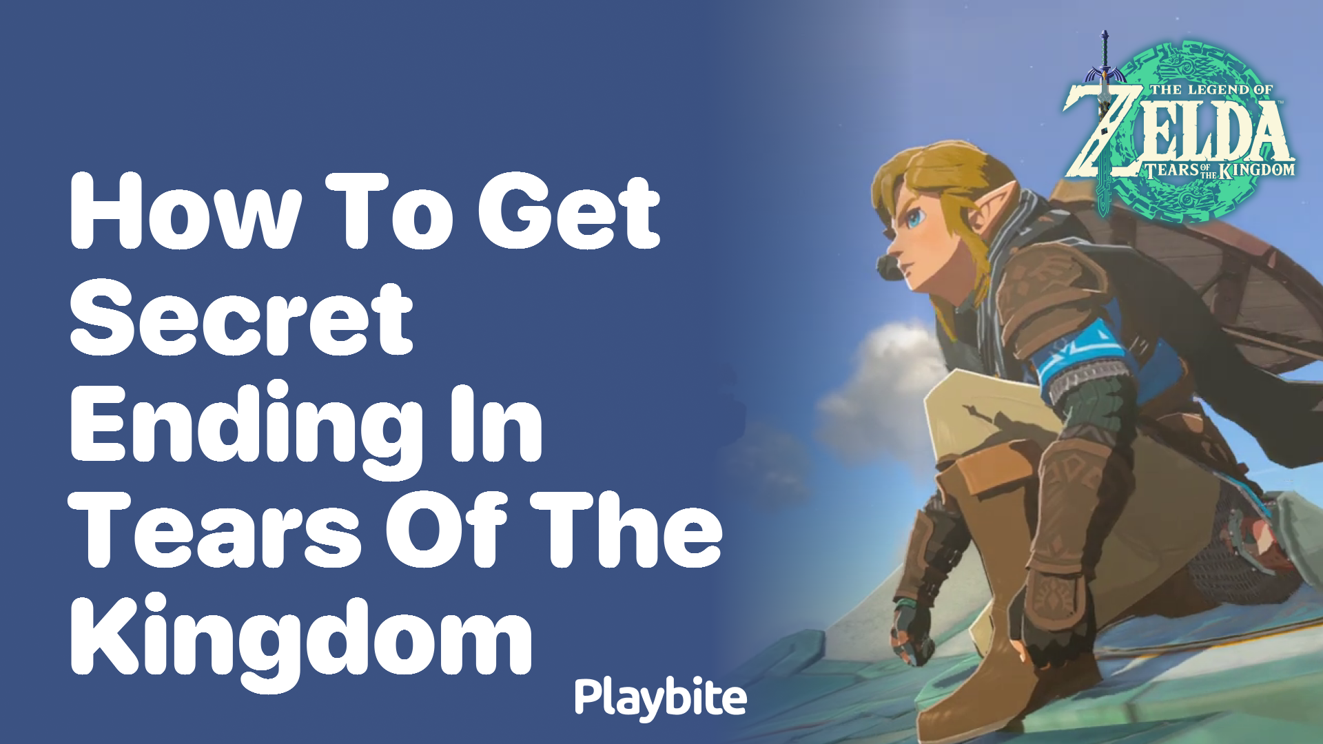 How to Unlock the Secret Ending in Tears of the Kingdom