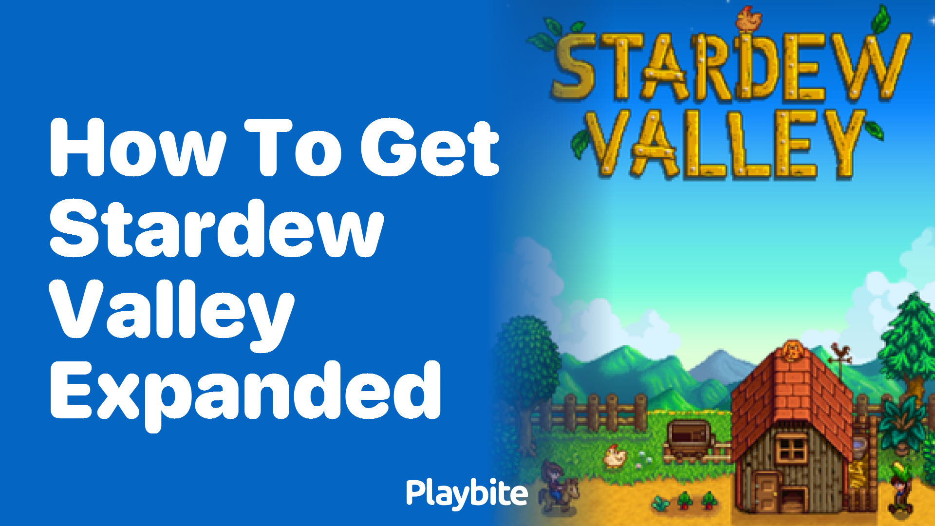 How to Get Stardew Valley Expanded Playbite