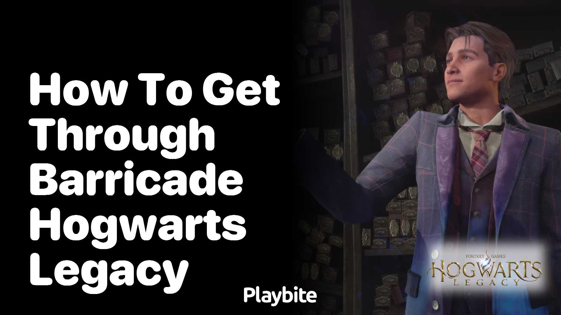 How to get through barricades in Hogwarts Legacy?