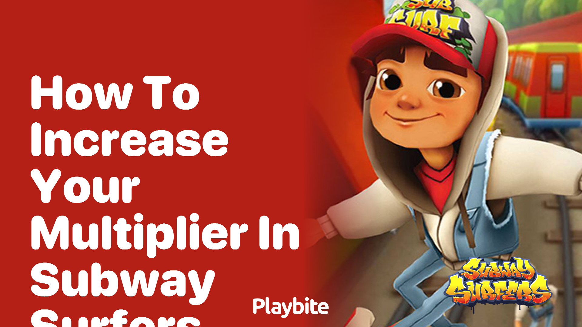 How to increase your multiplier in Subway Surfers Playbite