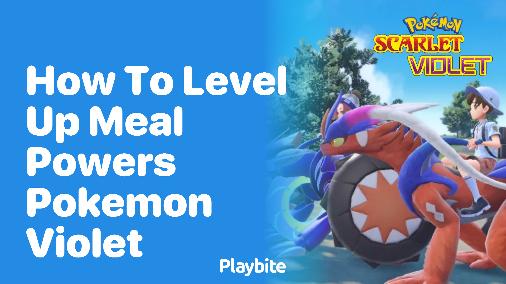 How to Level Up Meal Powers in Pokemon Violet