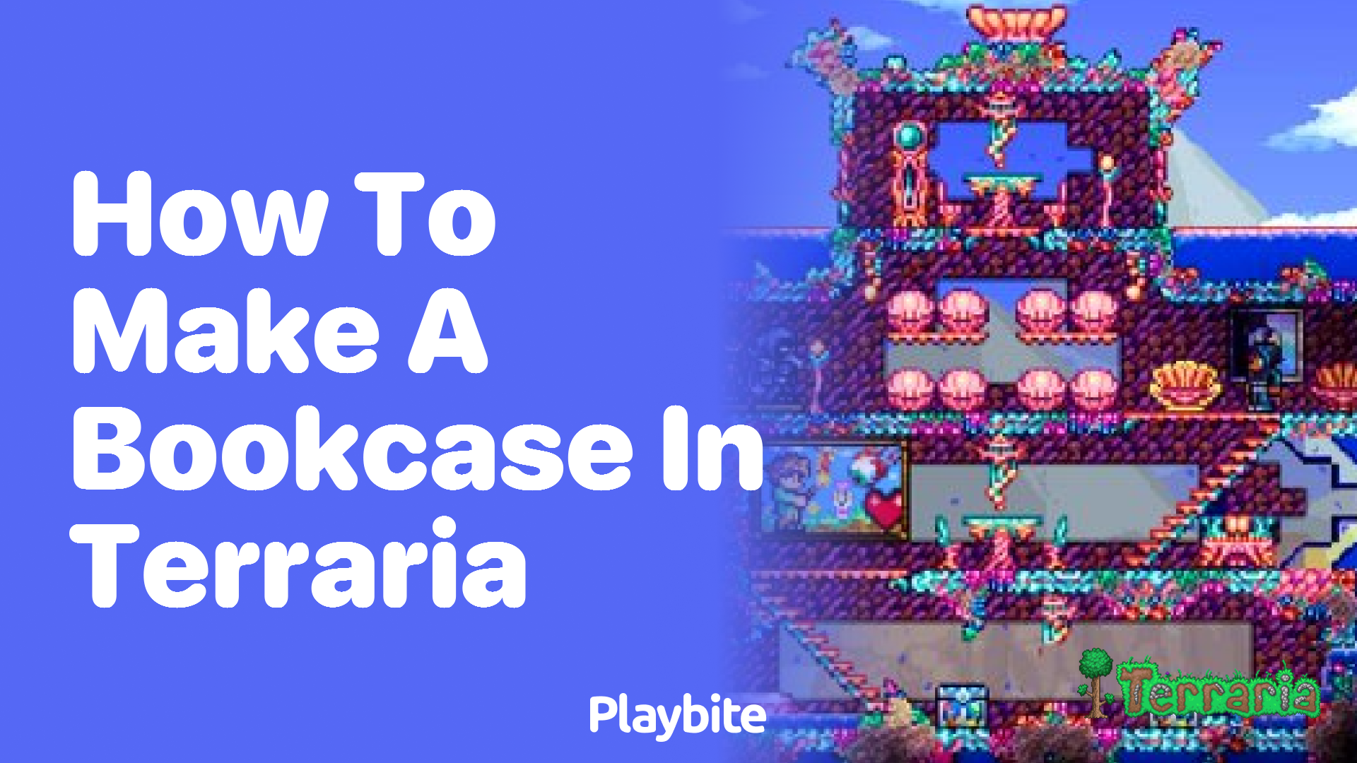How to make a bookcase in Terraria