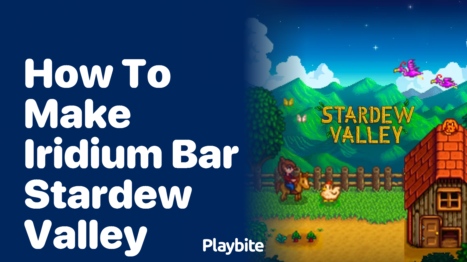 How to Make Iridium Bars in Stardew Valley Playbite