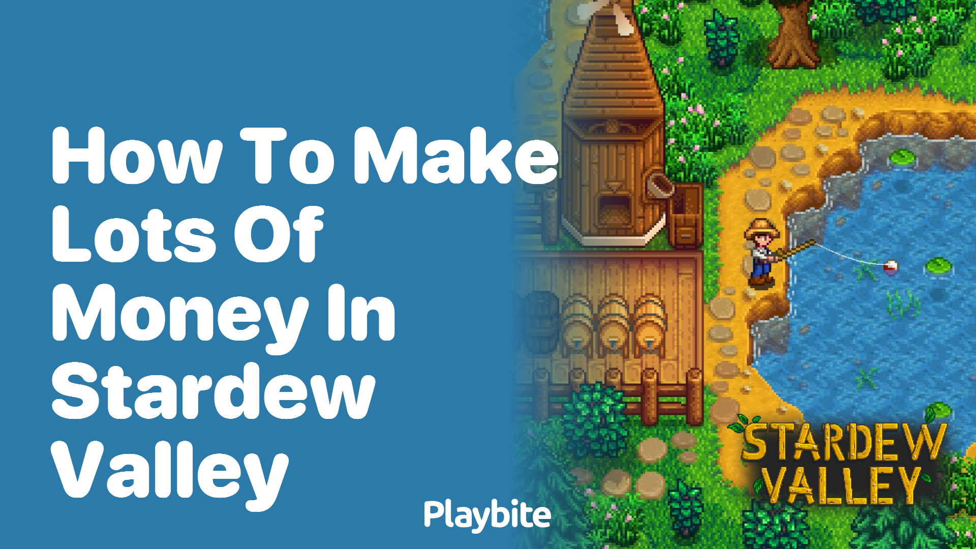 How to make lots of money in Stardew Valley
