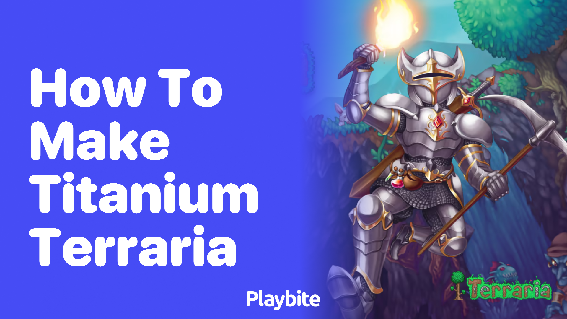 How to make titanium in Terraria Playbite
