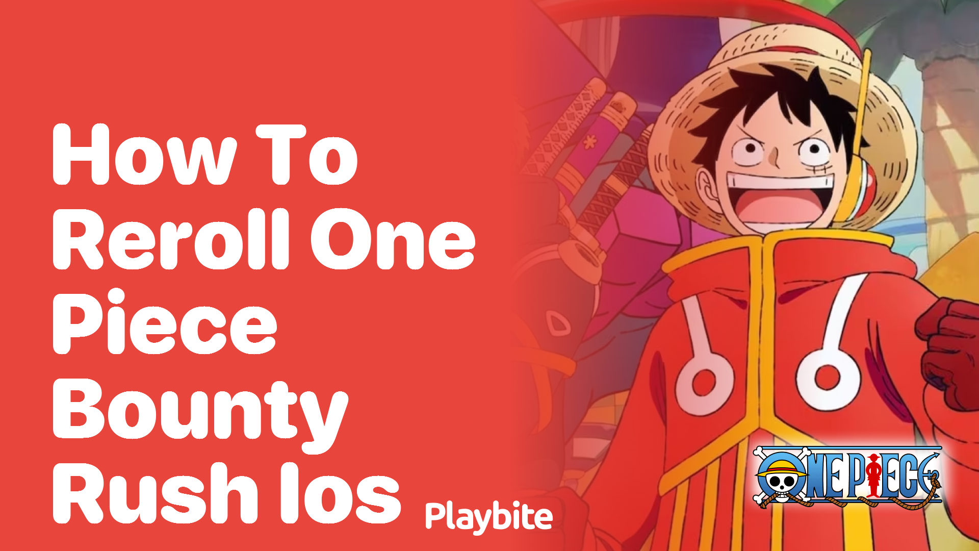 How to Reroll One Piece Bounty Rush on iOS Playbite