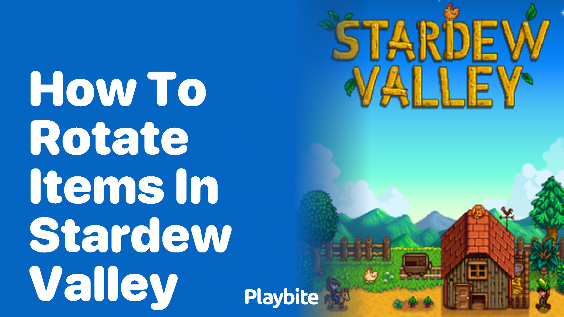 How to Rotate Items in Stardew Valley