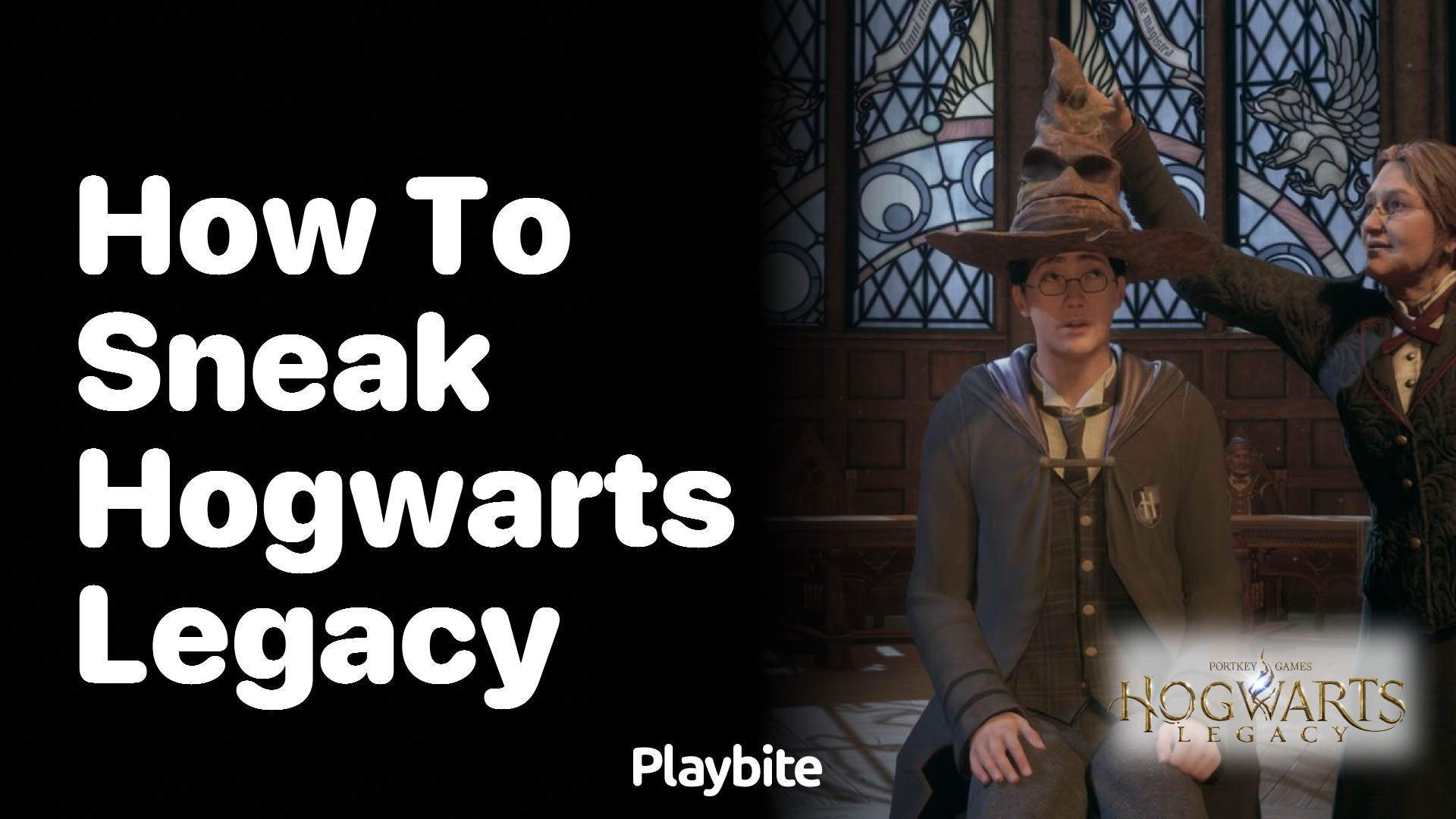 How to sneak Hogwarts Legacy