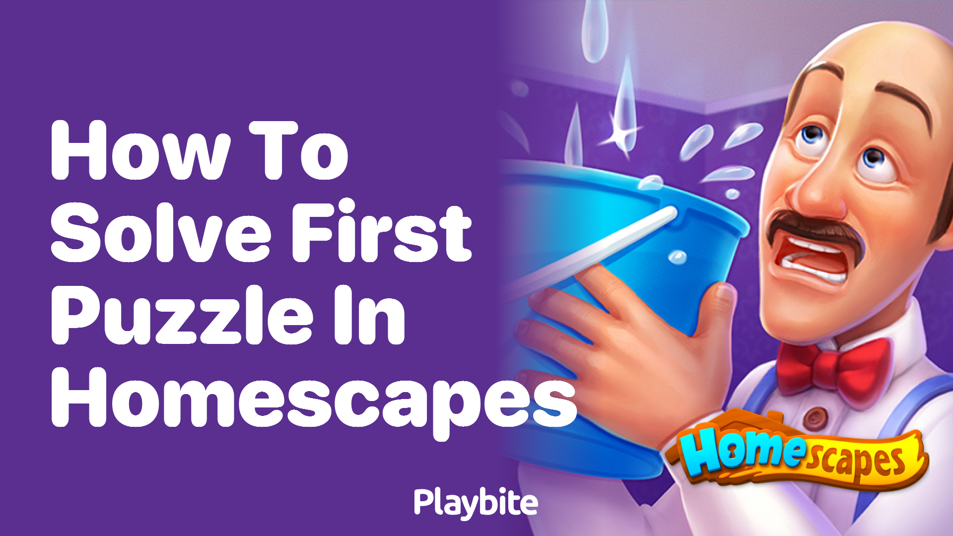 How to Solve the First Puzzle in Homescapes?