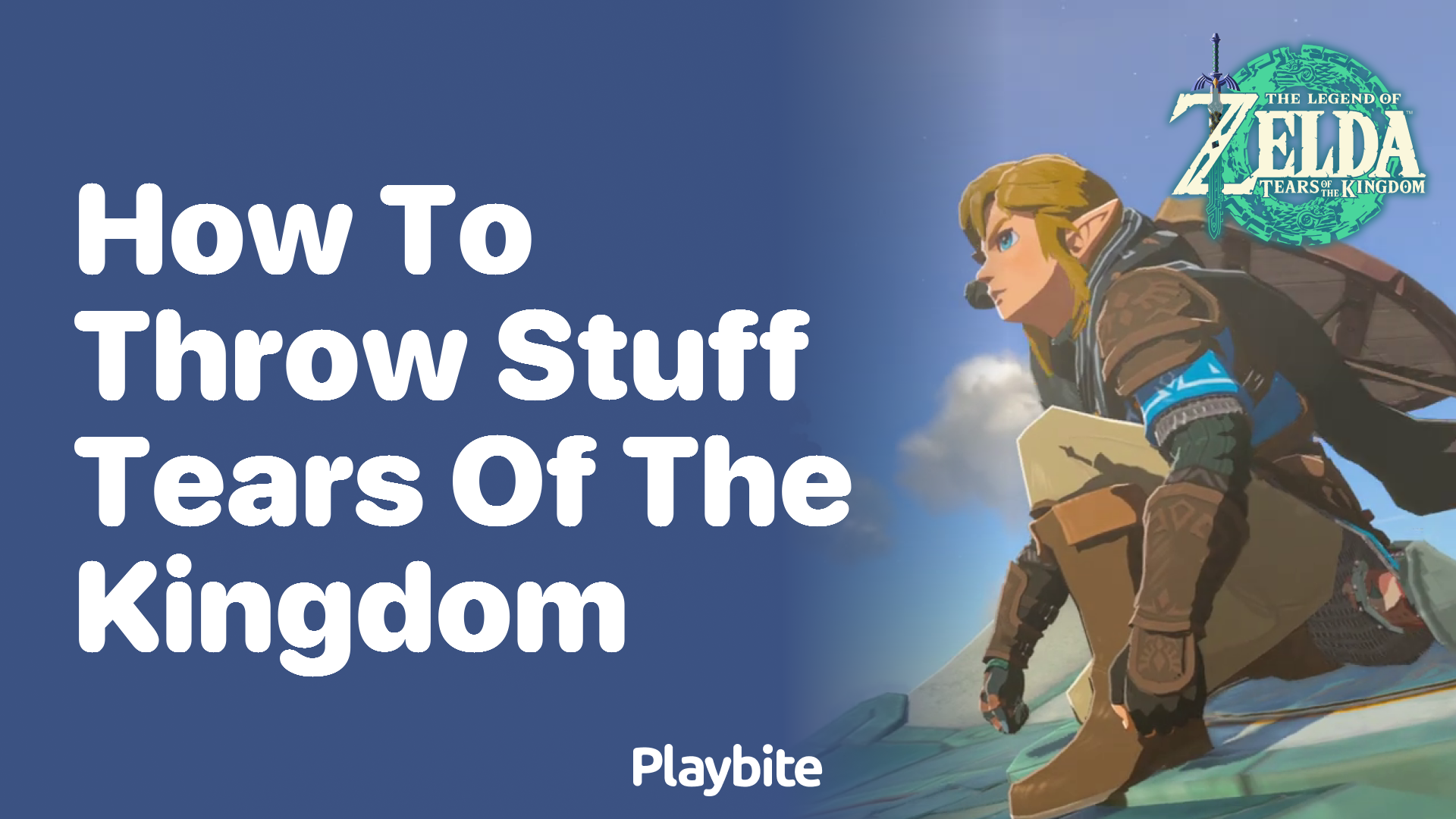 How to Throw Stuff in Tears of the Kingdom Playbite