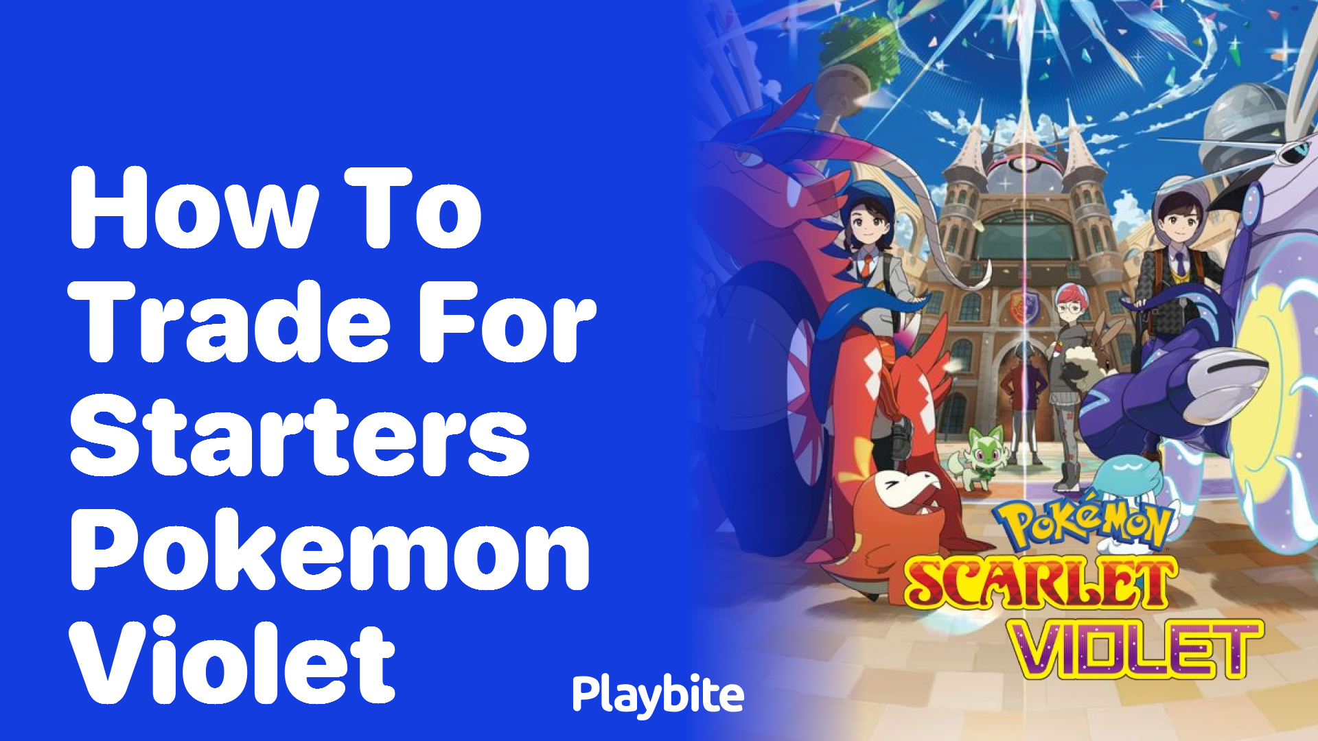 How to Trade for Starter Pokémon in Pokémon Violet
