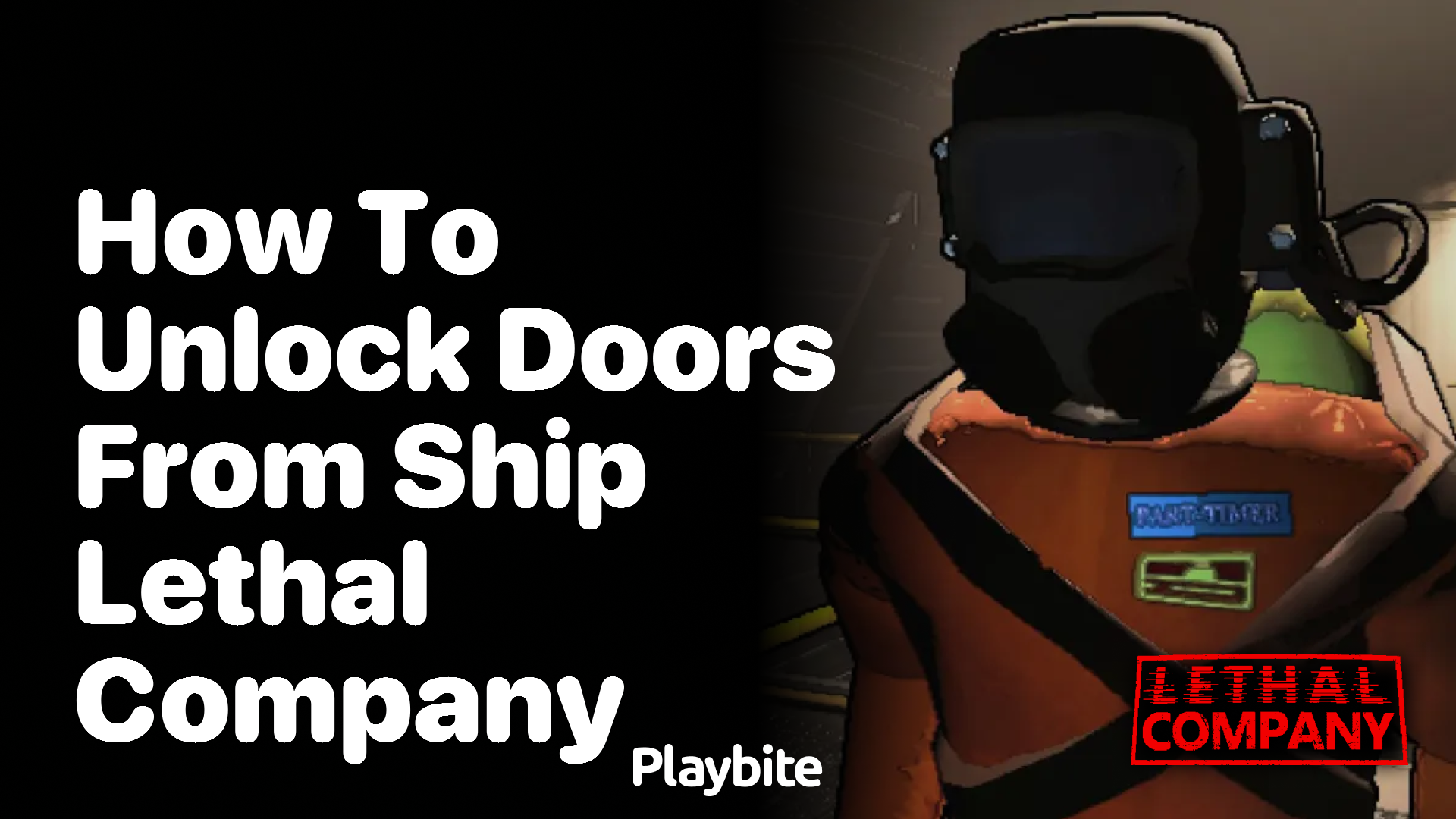 How to unlock doors from the ship in Lethal Company? Playbite