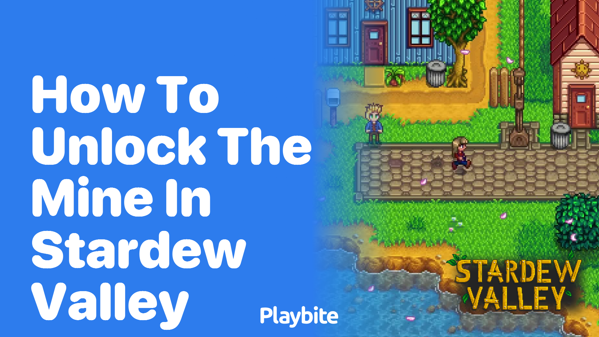 How to Unlock the Mine in Stardew Valley