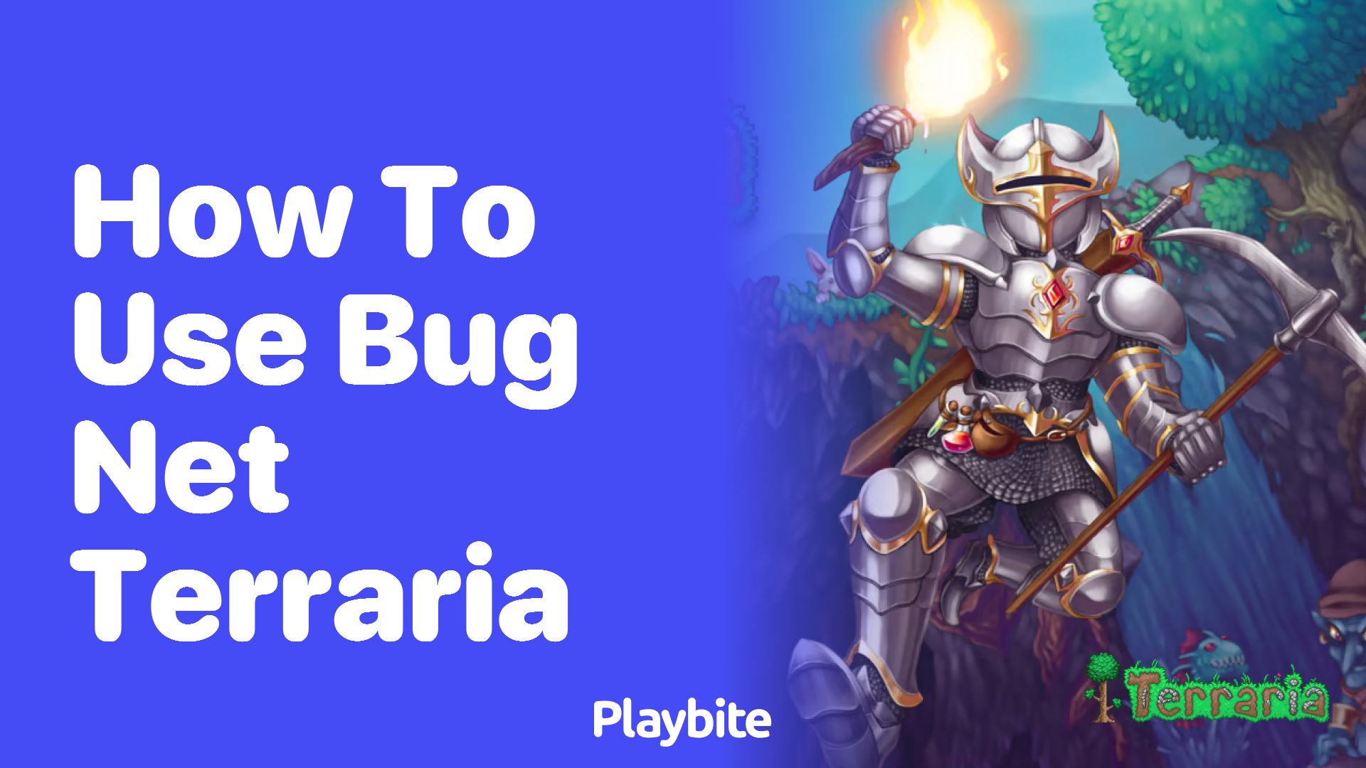 How to use the Bug Net in Terraria