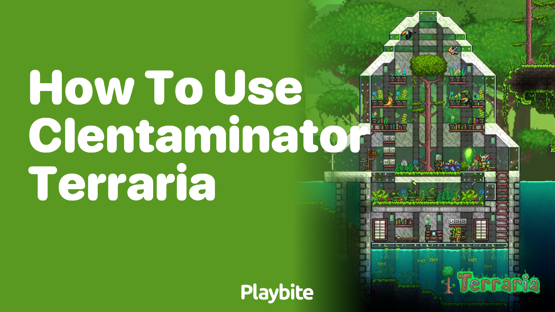 How to use the Clentaminator in Terraria