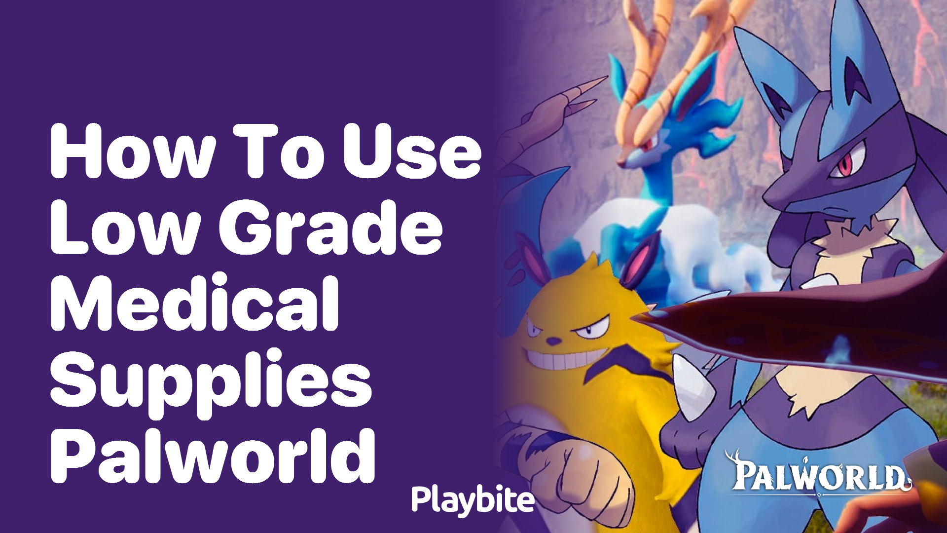 How to use low-grade medical supplies in Palworld?