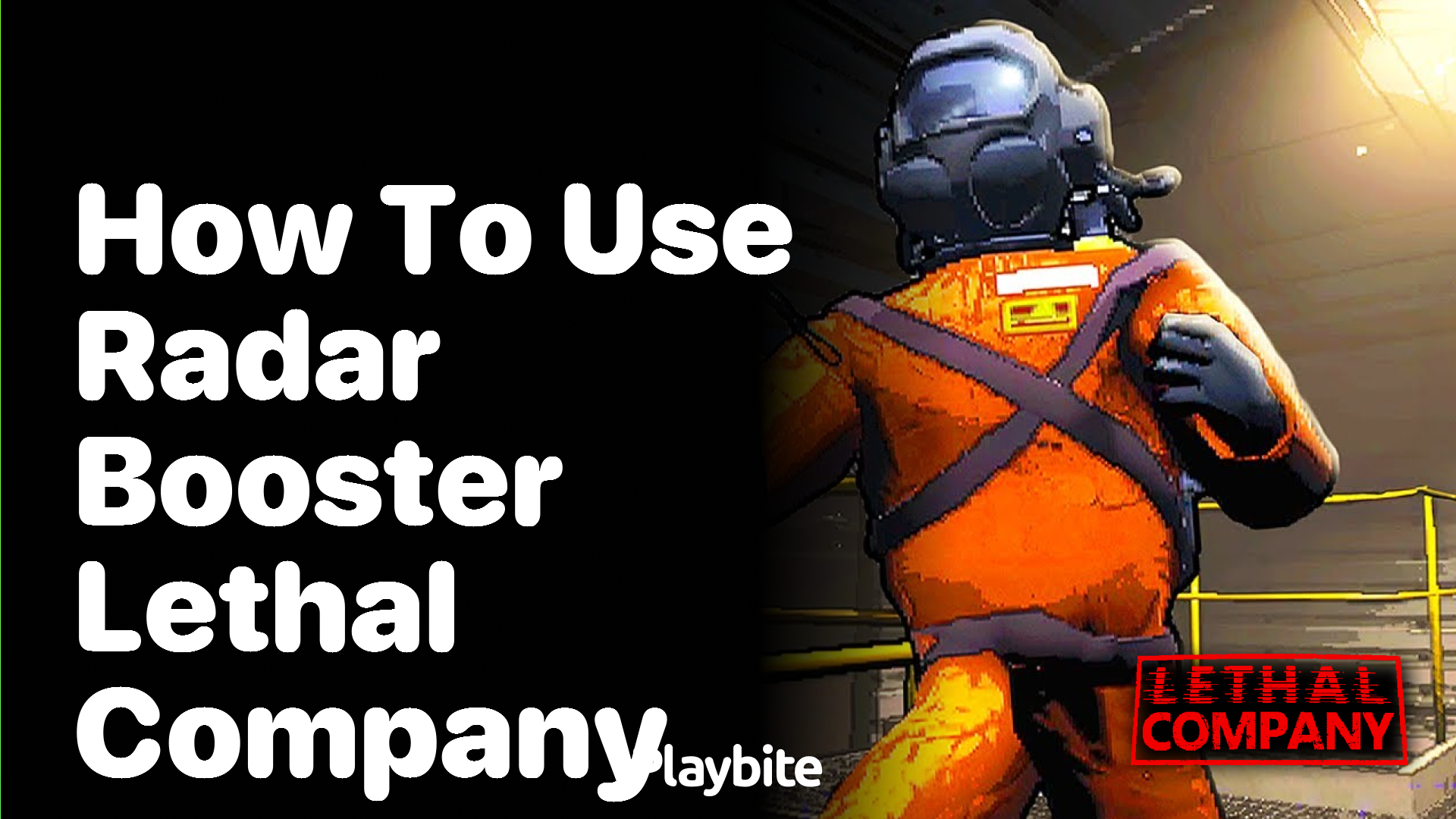 How to Use Radar Booster in Lethal Company