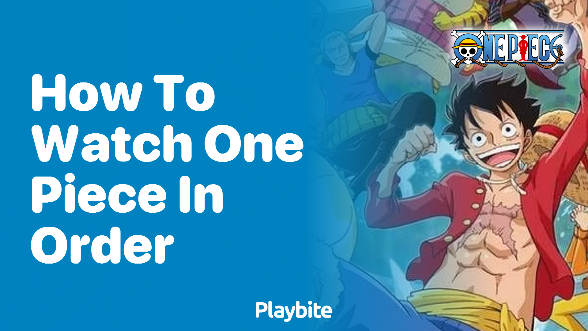 How to Watch One Piece in Order: A Fan’s Guide