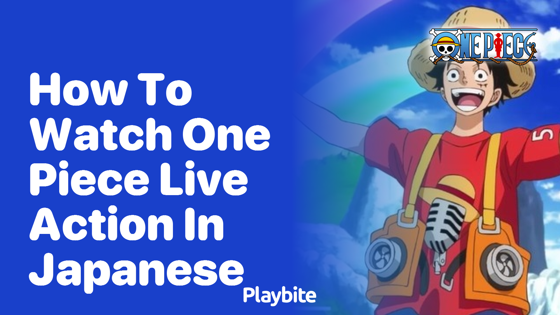 How to Watch One Piece Live Action in Japanese
