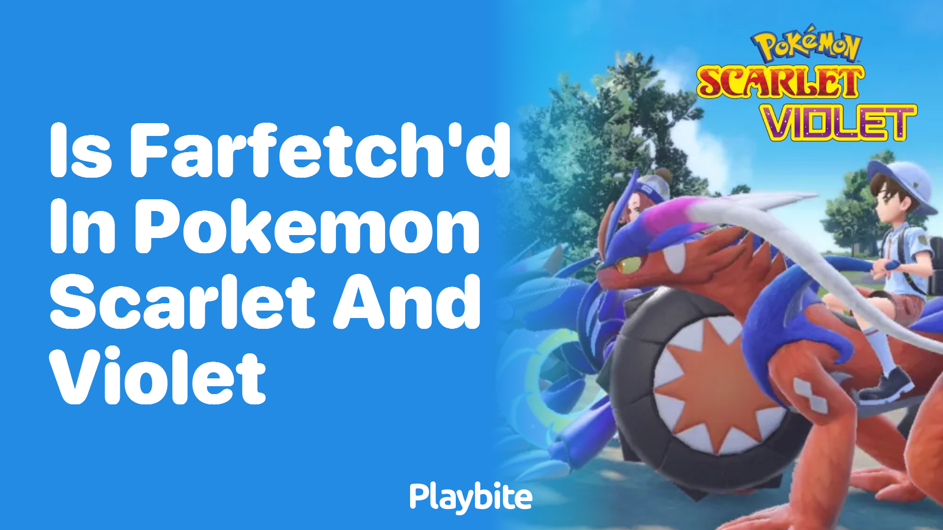 Is Farfetch’d available in Pokemon Scarlet and Violet?