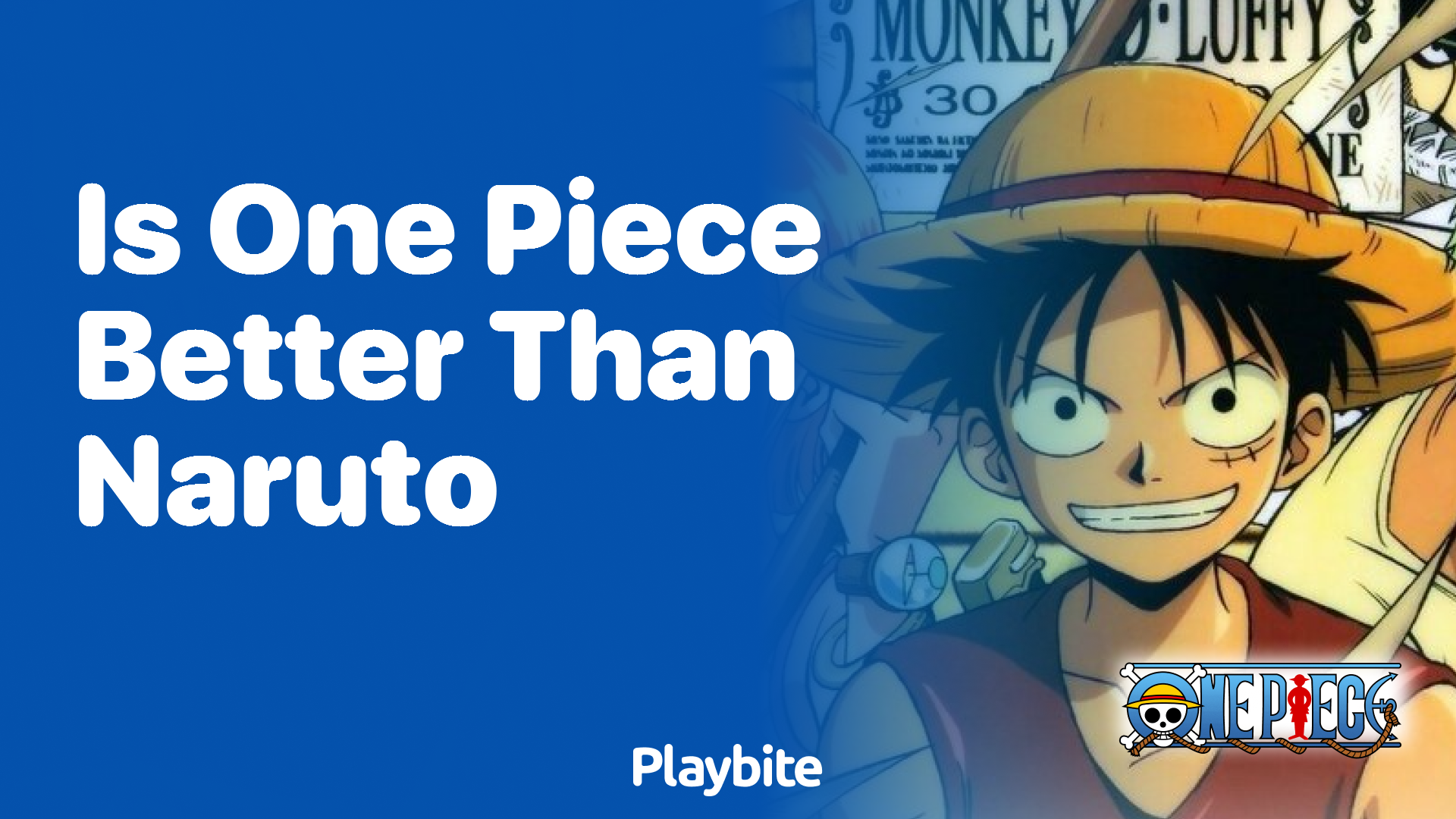Is One Piece Better Than Naruto? Let’s Dive In!