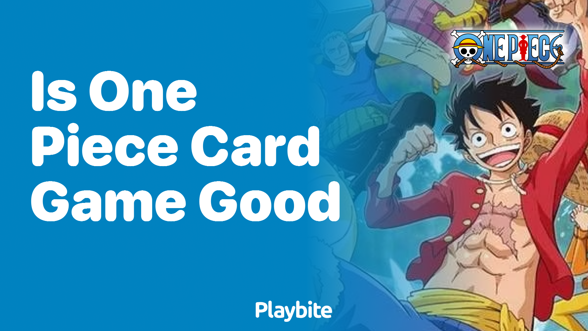 Is the One Piece Card Game Good? Your Burning Question Answered!