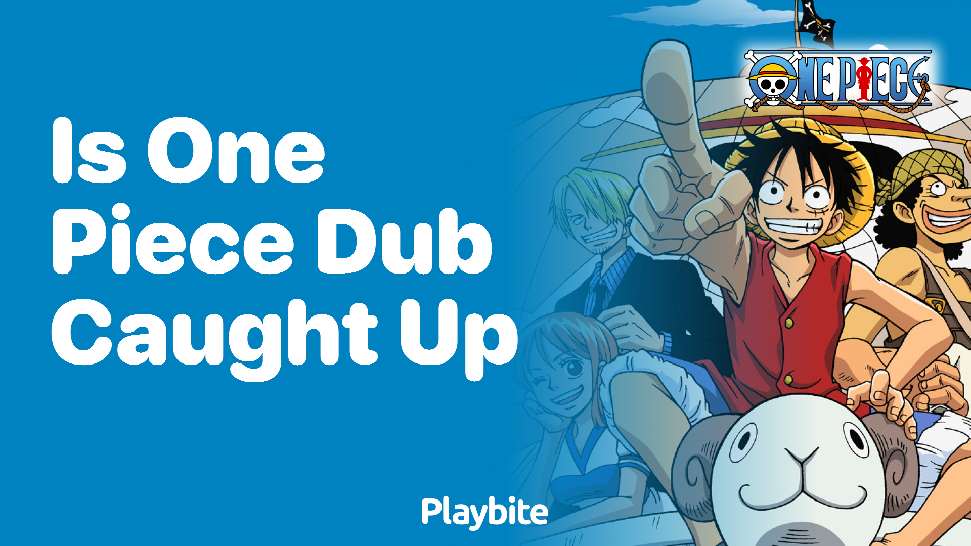 Is One Piece Dub Caught Up? Find Out Here!