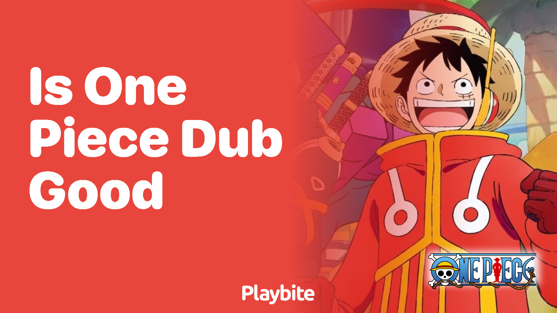 Is the One Piece Dub Good?