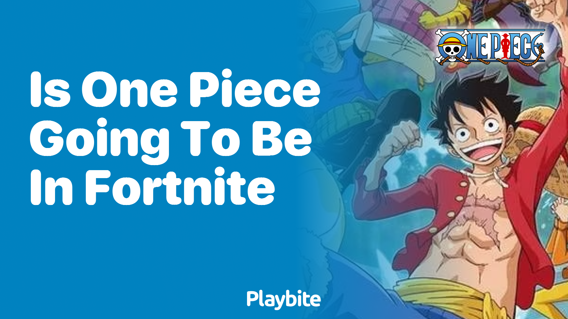 Is One Piece Going to Be in Fortnite?