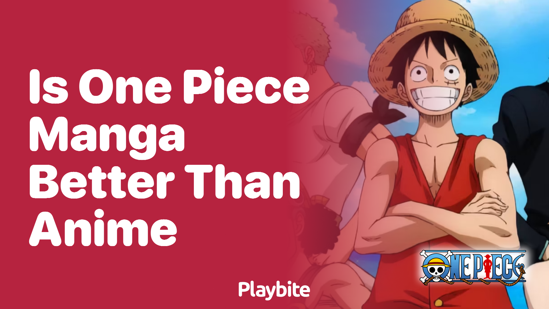 Is One Piece Manga Better Than the Anime?