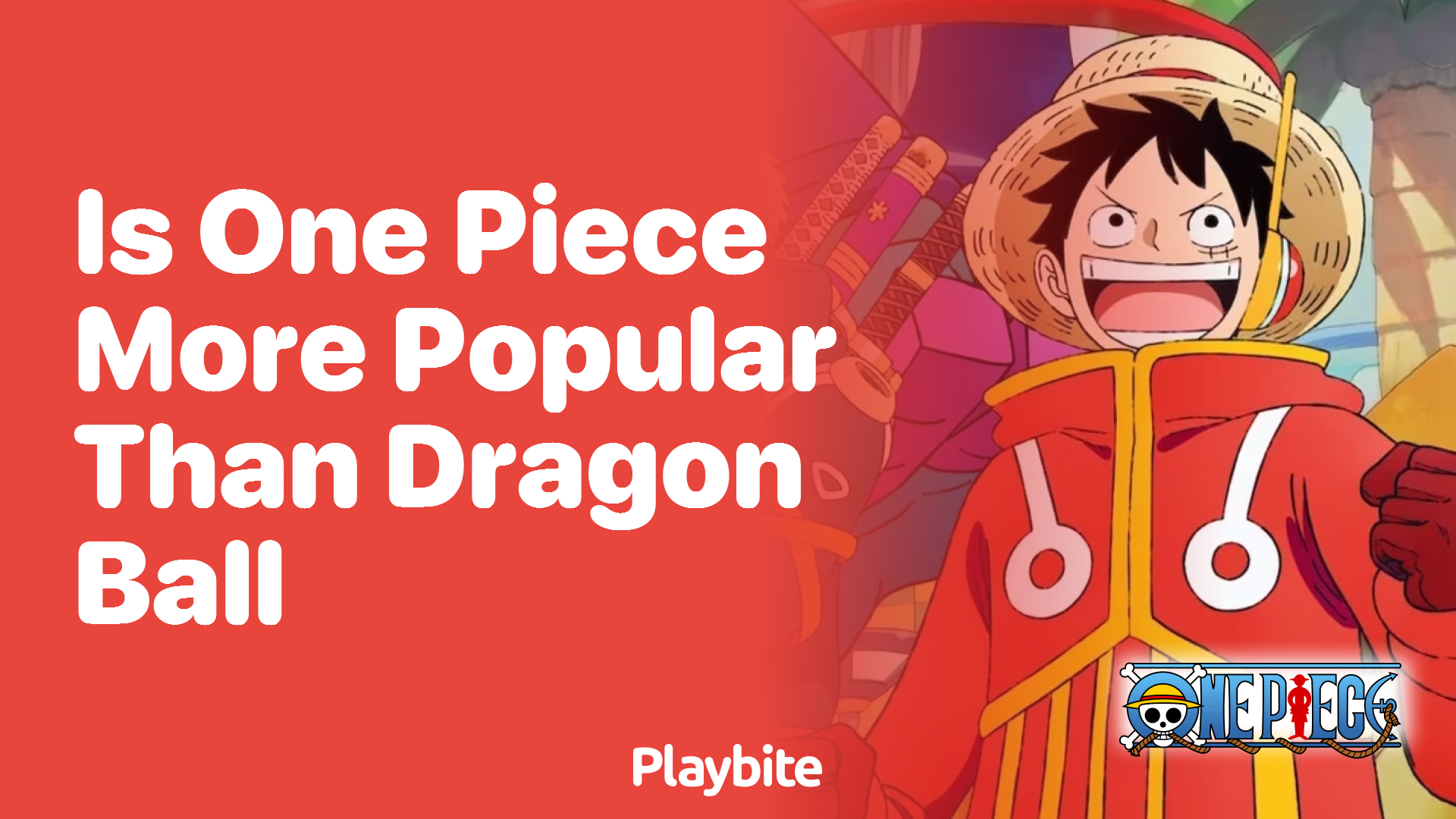 Is One Piece More Popular Than Dragon Ball?