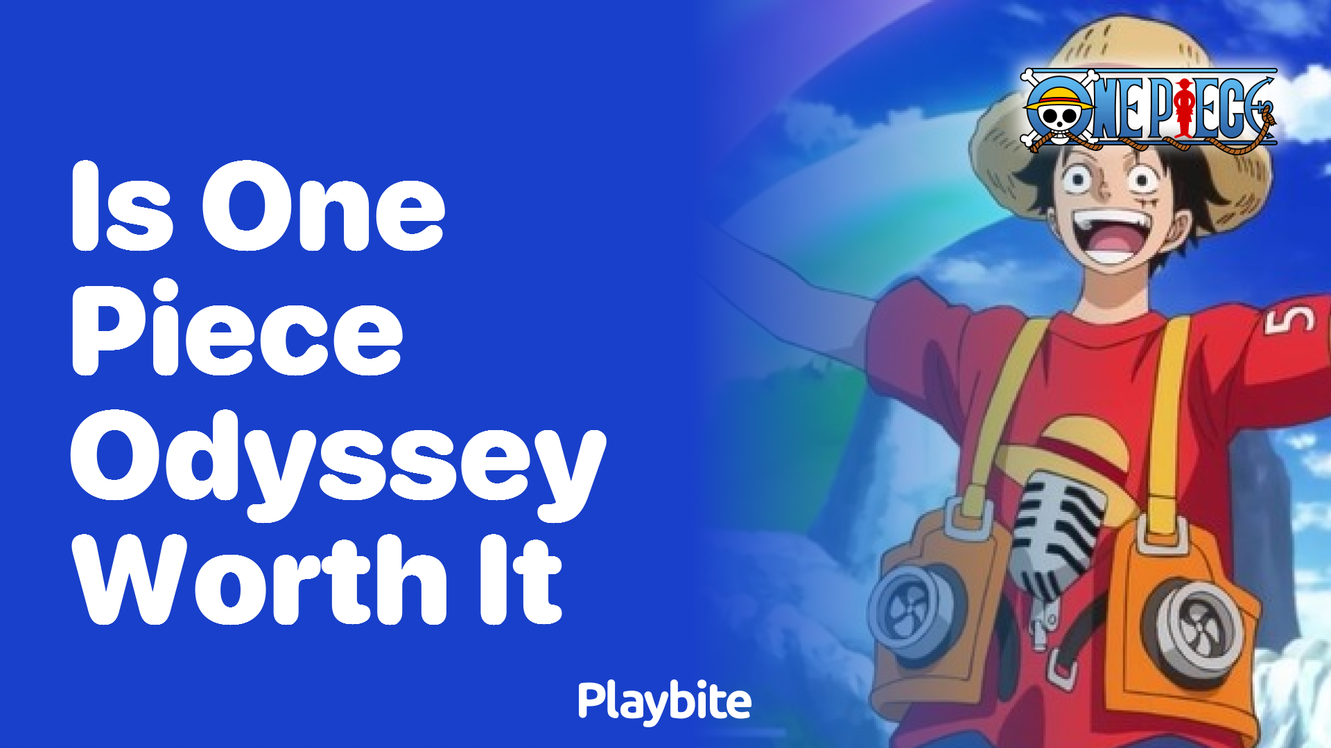 Is One Piece Odyssey Worth It? Let’s Find Out!