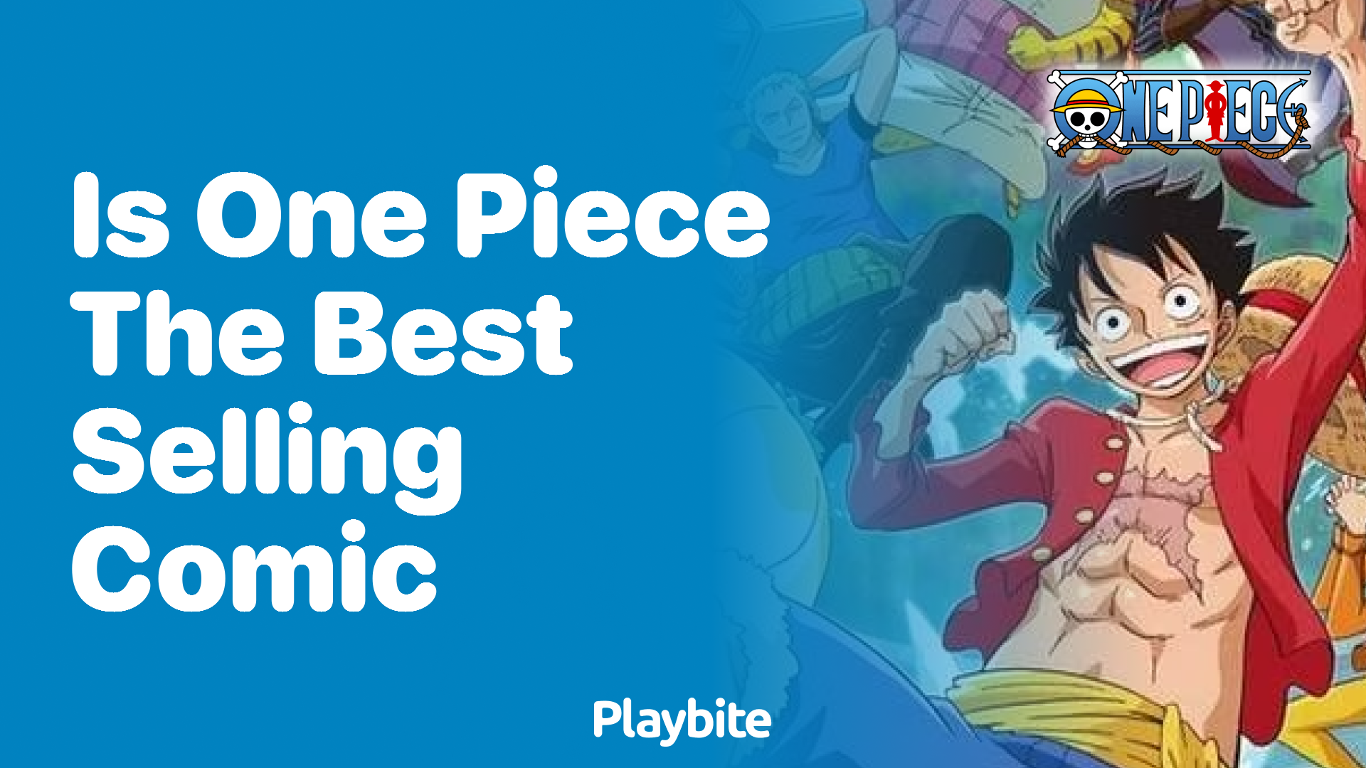 Is One Piece the Best-Selling Comic in the World?