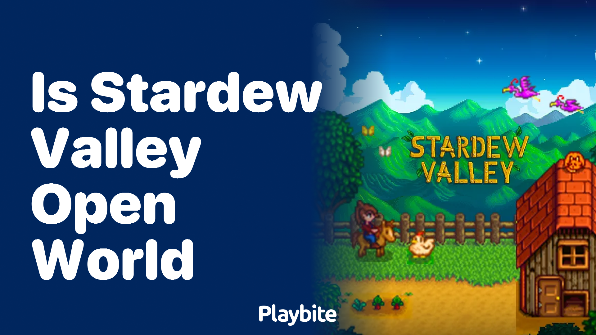 Is Stardew Valley Open World?