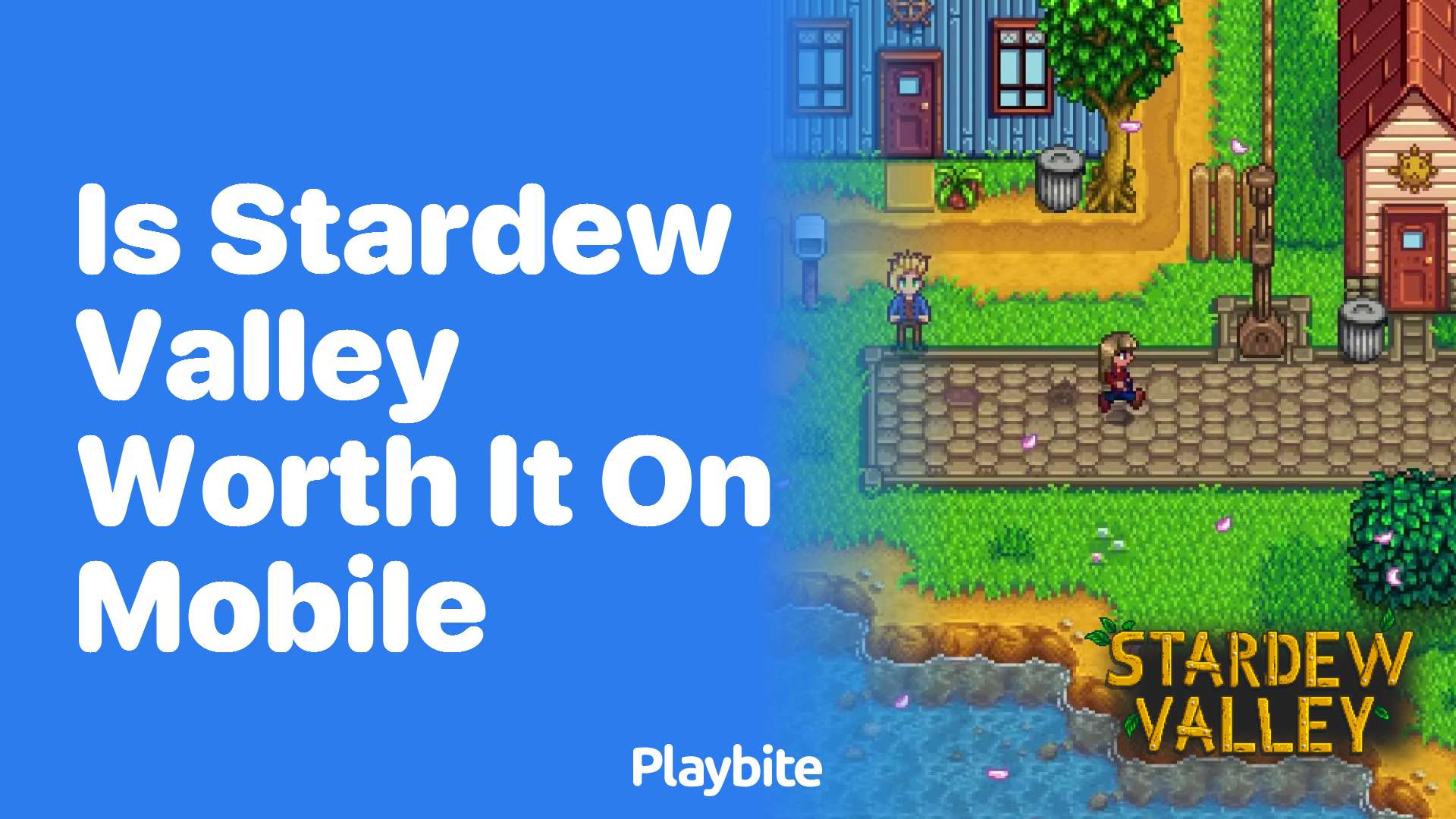 Is Stardew Valley Worth It on Mobile?