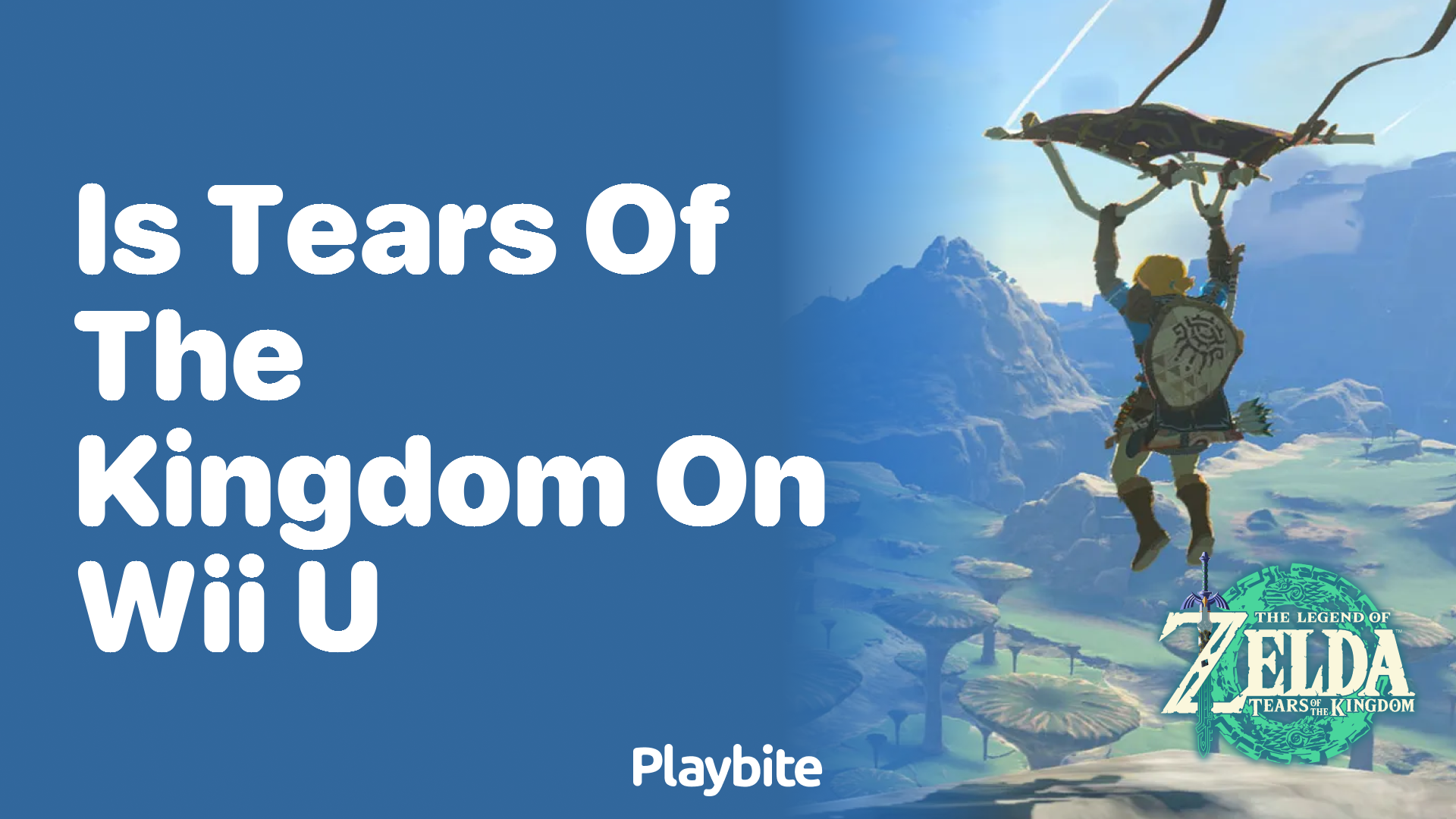 Is Tears of the Kingdom Available on Wii U?