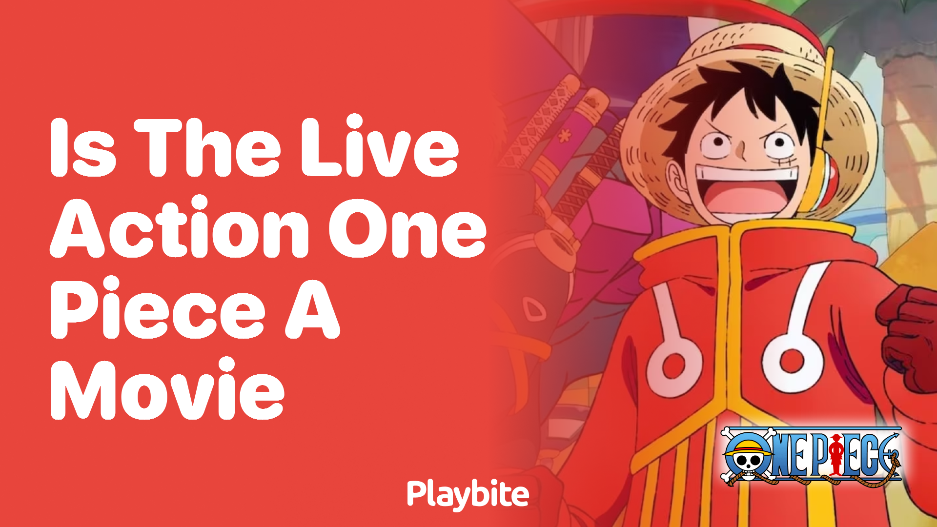 Is the Live Action One Piece a Movie?