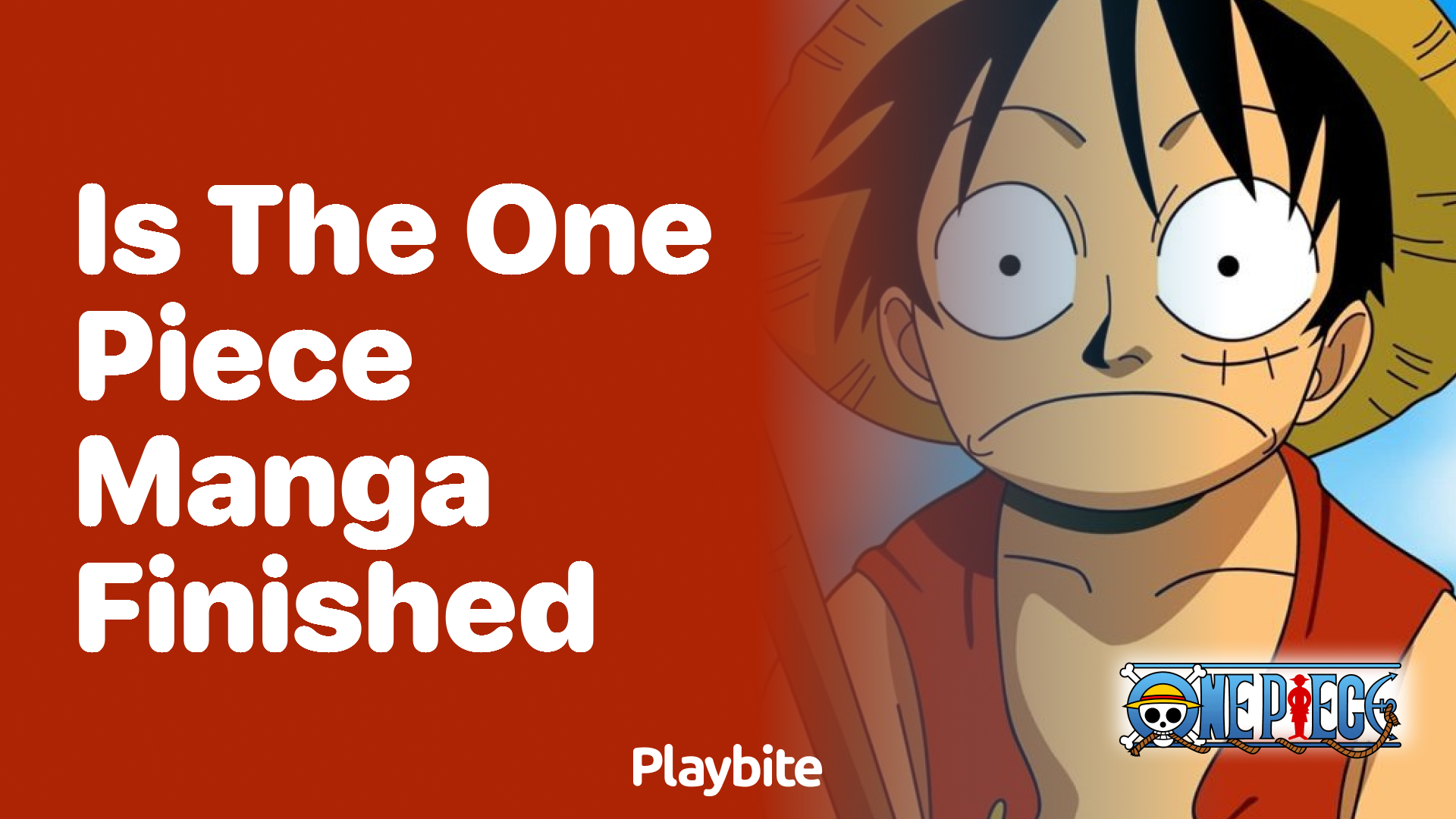 Is the One Piece Manga Finished?