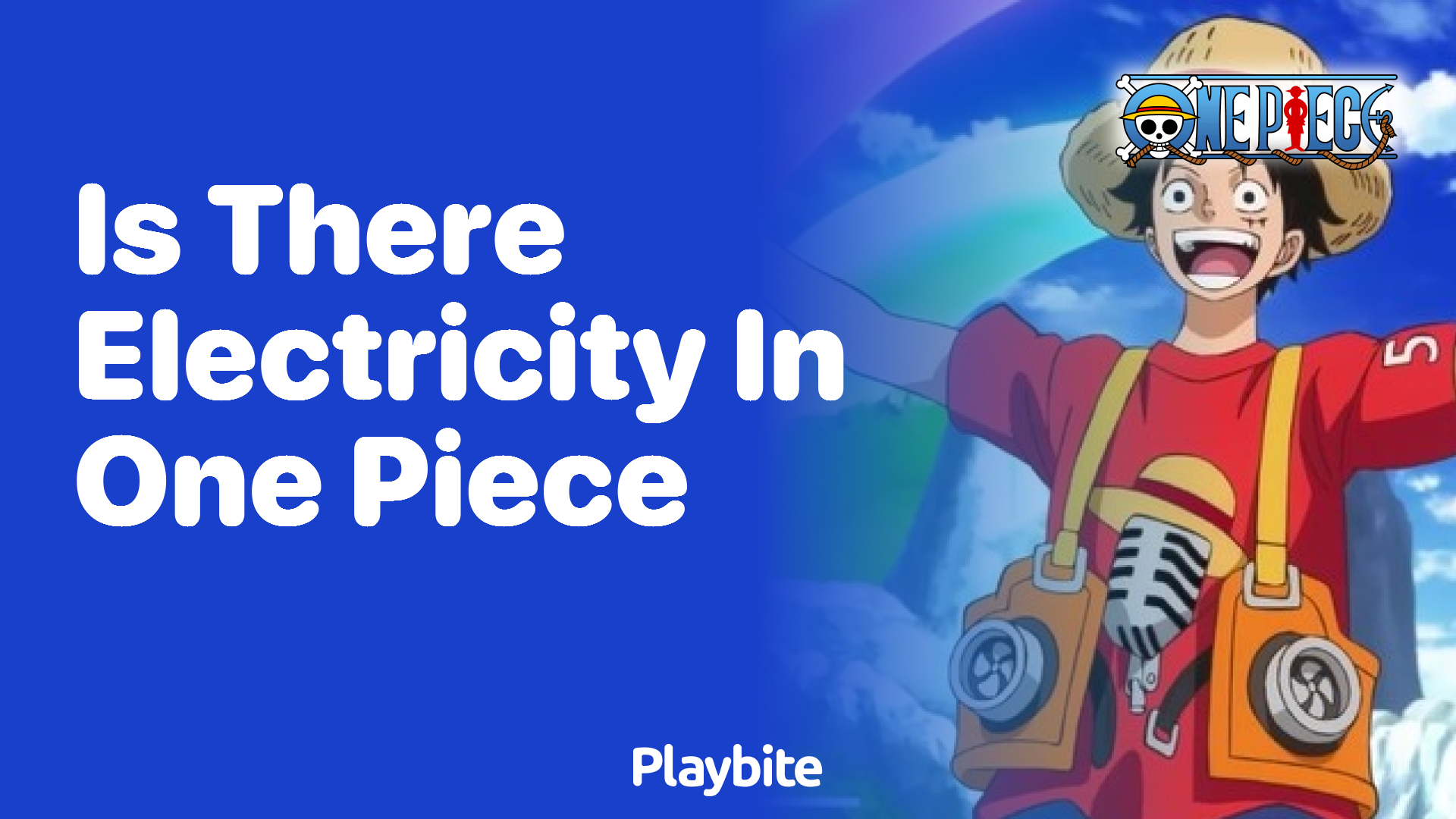 Is There Electricity in One Piece? Let’s Find Out!