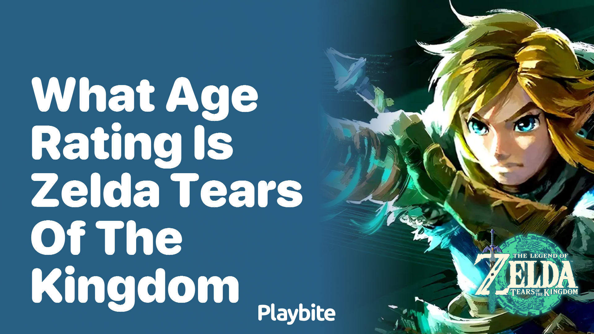 What Age Rating is Zelda: Tears of the Kingdom?