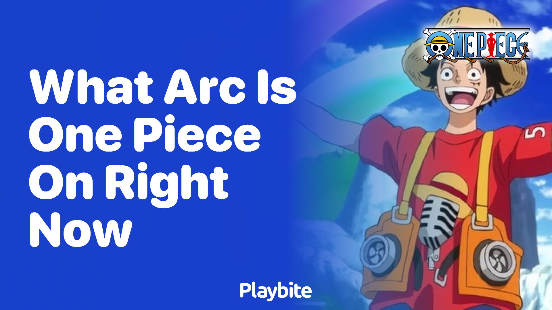 What Arc is One Piece on Right Now? A Quick Update!