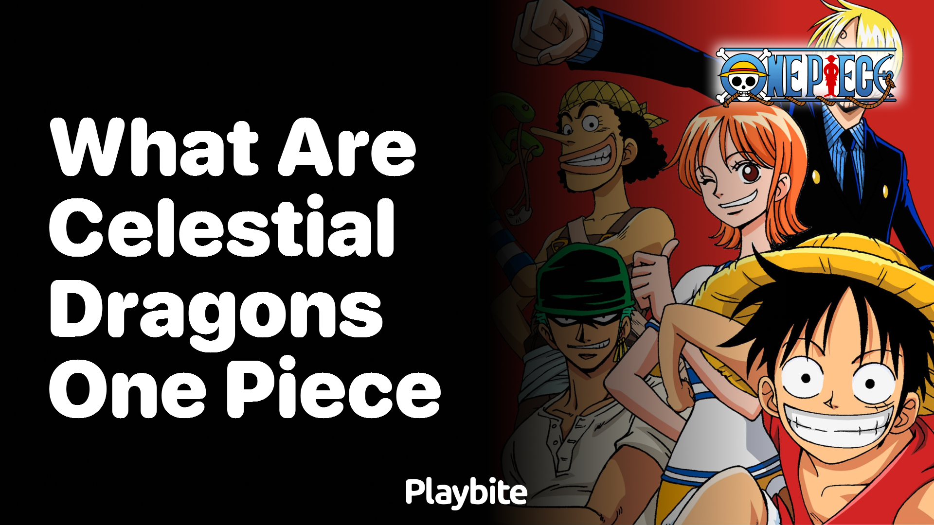 What Are Celestial Dragons in One Piece?